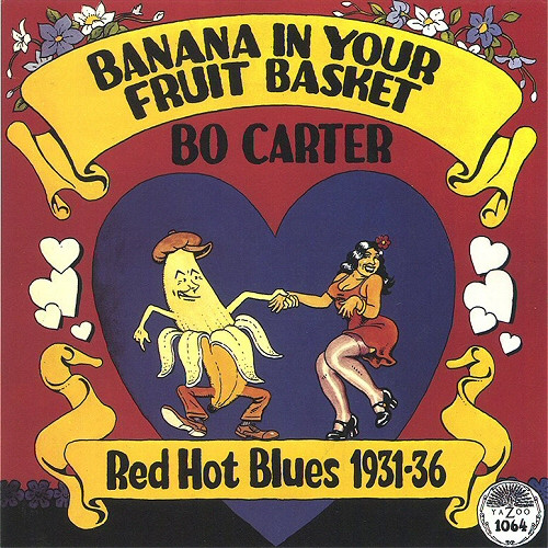 Banana In Your Fruit Basket by Bo Carter