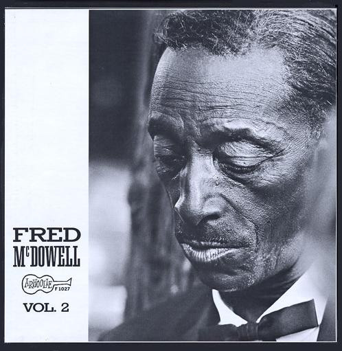 Vol 2 Mississippi Fred McDowell
